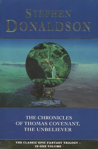 Cover of The Chronicles of Thomas Covenant the Unbeliever